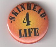Skinhead for Life 1"Button"